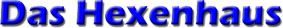 Das Hexenhaus